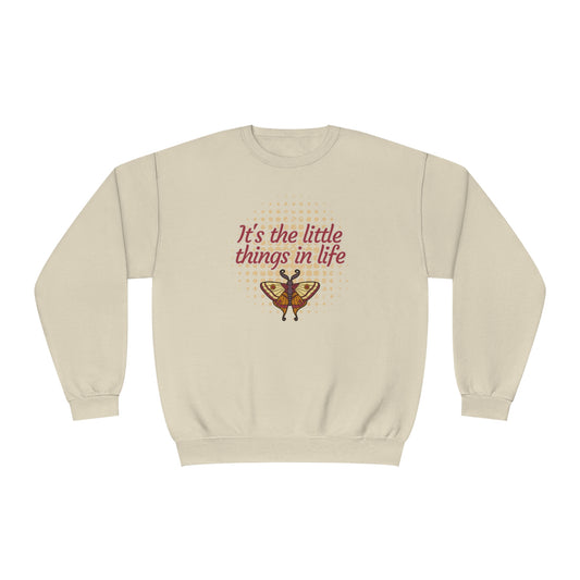 "It's the Little Things in Life" Crewneck Sweatshirt