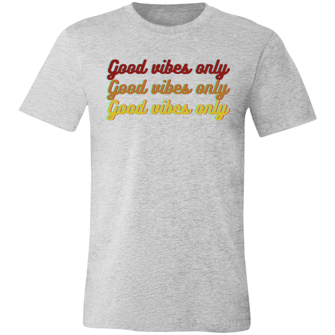 ‘Good Vibes Only’ Unisex Jersey Short-Sleeve T-Shirt