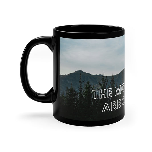 ‘The Mountains are Calling’ 11oz Black Mug