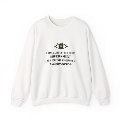 "Faith in the Government" Unisex Crewneck Sweatshirt
