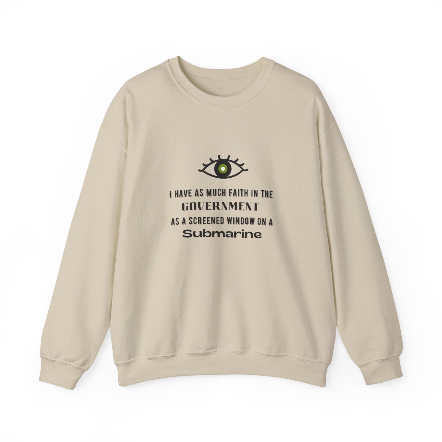 "Faith in the Government" Unisex Crewneck Sweatshirt