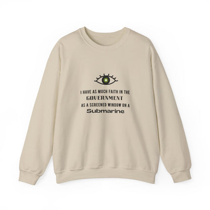 "Faith in the Government" Unisex Crewneck Sweatshirt