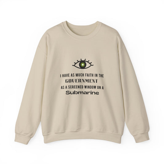 "Faith in the Government" Unisex Crewneck Sweatshirt