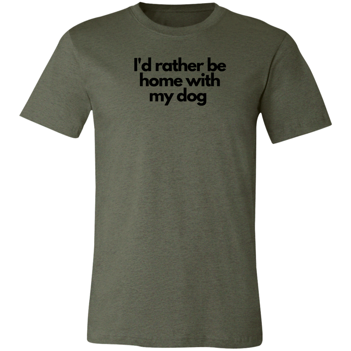 ‘I’d rather be home with my dog’ Unisex Jersey Short-Sleeve T-Shirt