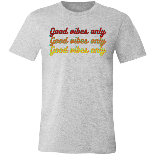 ‘Good Vibes Only’ Unisex Jersey Short-Sleeve T-Shirt